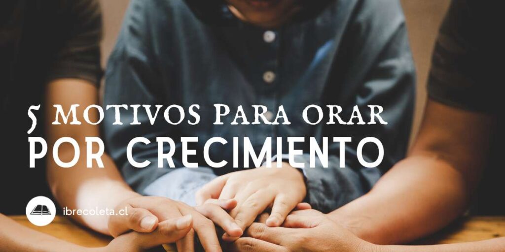 orar por crecimiento