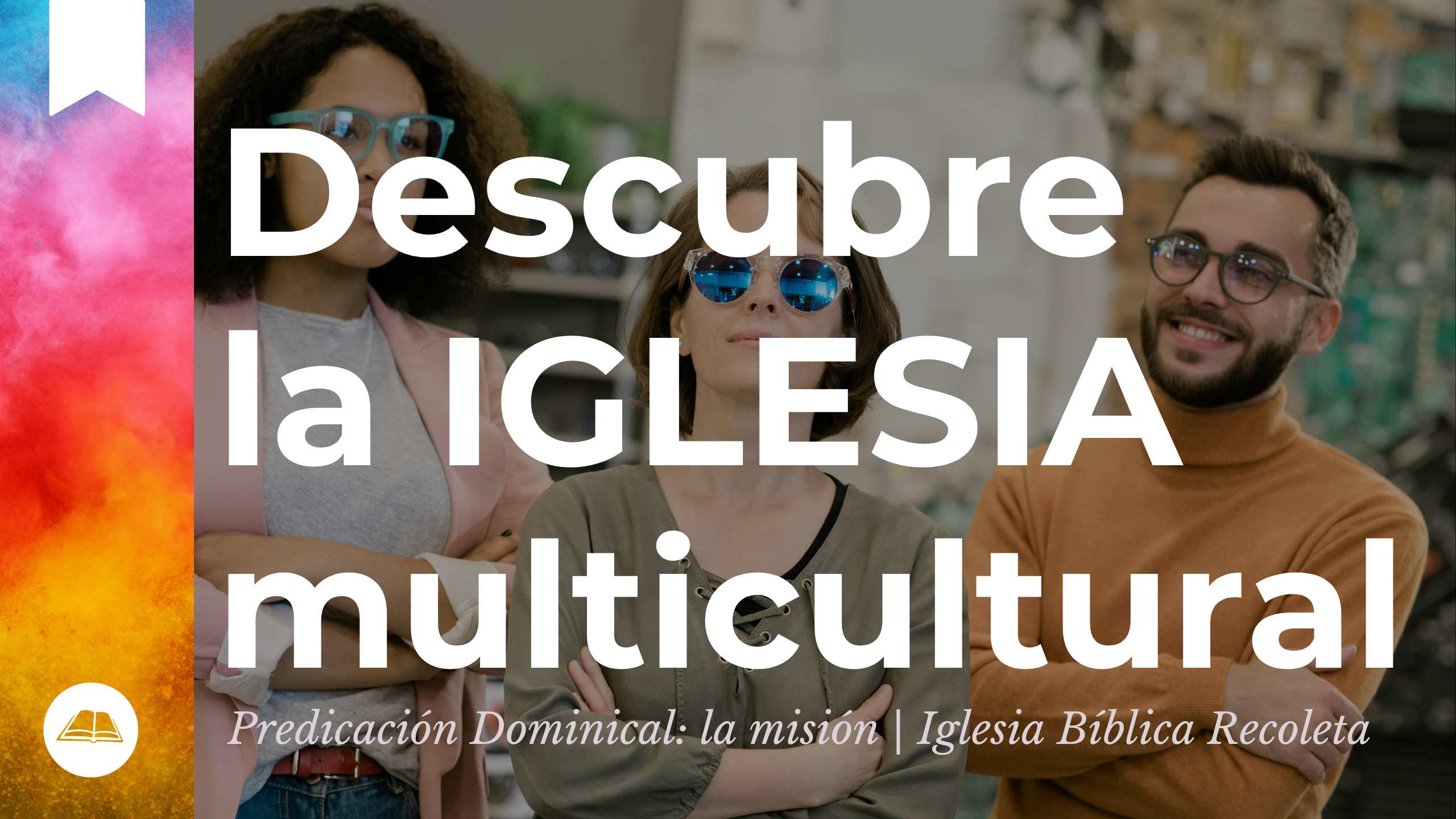 una iglesia o comunidad multicultural